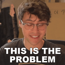 This Is The Problem Hunter Engel GIF - This Is The Problem Hunter Engel Agufish GIFs