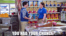Superstore Dina Fox GIF - Superstore Dina Fox You Had Your Chance GIFs