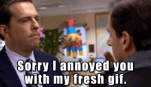 Sorry For Gif Ing A Damn GIF - Sorry I Annoyed You T He Office GIFs