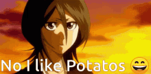 Im Obsessed With Potatoes No GIF - Im Obsessed With Potatoes No Nope GIFs