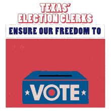 texas election clerks ensure our freedom to vote thank you election clerks thank you thanks thank you volunteers