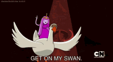 adventure time get on my swan swan get on princess bubblegum
