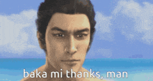a pixelated image of a man with the words baka mi thanks man below him