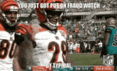 You Just Gut Put On Fraud Watch Typical GIF - You Just Gut Put On Fraud Watch Typical Cincinnati Bengals GIFs