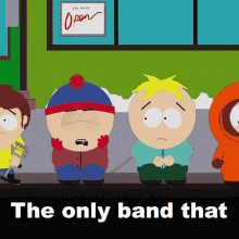 the only band that would get approved by china would be all vanilla and cheesy stan marsh butters stotch south park band in china