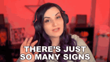 Theres Just So Many Signs Lauren Weber GIF - Theres Just So Many Signs Lauren Weber Laurenz Side GIFs