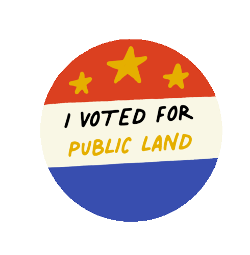 I Voted For Public Land Parks Sticker - I Voted For Public Land Public Land Parks Stickers