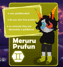 a cartoon character named meruru prufun is very goldblooded and loves posters
