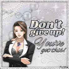 a picture of a woman with the words " don t give up you 've got this "
