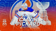 an advertisement for the edmonton oilers shows calvin pickard