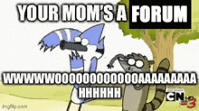 a cartoon of two birds standing next to each other with the words `` your mom 's a forum '' written on it .