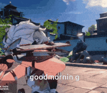 a video game character is holding a sword and says good morning g