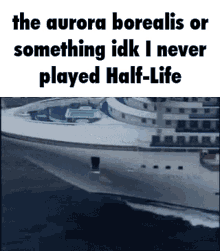Borealis Half Life GIF