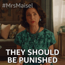They Should Be Punished Rose Weissman GIF - They Should Be Punished Rose Weissman Marin Hinkle GIFs