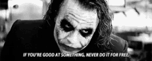 Heath Ledger Joker GIF - Heath Ledger Joker Never Do It For Free GIFs