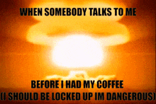 Dont Talk To Me Until Ive Had My Coffee When Somebody Talks To Me Before I Had My Coffee GIF - Dont Talk To Me Until Ive Had My Coffee When Somebody Talks To Me Before I Had My Coffee Talk To Me Before Coffee GIFs