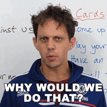 Why Would We Do That Benjamin GIF - Why Would We Do That Benjamin Engvid GIFs