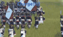 a bunch of soldiers are standing in a field with the word charge written on the bottom
