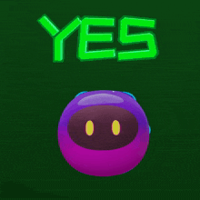 a purple ball with a face and the words yes above it