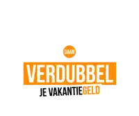 a sign that says verdubbel je vakantiegeld with two people jumping in the background