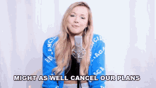Might As Well Cancel Our Plans Emma Heesters GIF - Might As Well Cancel Our Plans Emma Heesters Ariana Grande GIFs