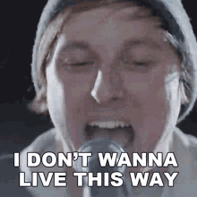 I Dont Wanna Live This Way State Champs GIF - I Dont Wanna Live This Way State Champs Derek Discanio GIFs