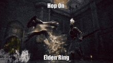 Elden Ring Kick GIF - Elden Ring Kick Hop On GIFs