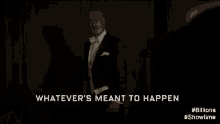 Meant To Be GIF - Whatevers Meant To Happen Always Does Meant To Be Fate GIFs