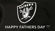 the raiders logo is on a black background and it says happy fathers day .