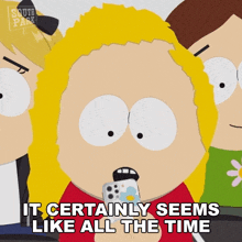 It Certainly Seems Like All The Time Bebe Stevens GIF - It Certainly Seems Like All The Time Bebe Stevens South Park Deep Learning GIFs