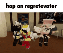 a group of stuffed animals are dancing in a room and the caption says hop on regretelevator