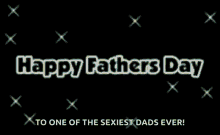Happy Fathers Day Greetings GIF - Happy Fathers Day Greetings Shining GIFs