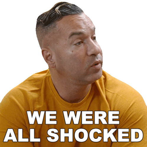 We Were All Shocked Mike Sorrentino Sticker - We Were All Shocked Mike Sorrentino Jersey Shore Family Vacation Stickers