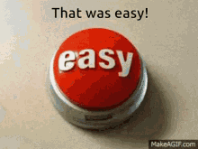 Easy Button That Was Easy GIF - Easy Button That Was Easy Red Button GIFs