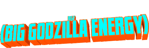 Godzilla Bde Sticker - Godzilla Bde Energy Stickers