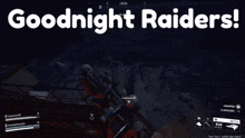 a red background with the words " goodnight raiders " on it