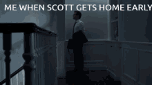 Scott Home Early Scott GIF - Scott Home Early Scott Home GIFs