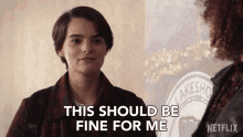This Should Be Fine For Me Elodie Davis GIF - This Should Be Fine For Me Elodie Davis Brianna Hildebrand GIFs
