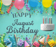a birthday card that says happy august birthday with a cake