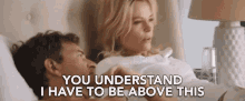 You Understand I Have To Be Above This I Have To The Bigger Person GIF - You Understand I Have To Be Above This I Have To The Bigger Person I Cant Stoop To That Level GIFs