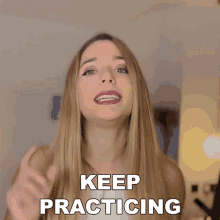 Keep Practicing Alicia Rodriguez GIF - Keep Practicing Alicia Rodriguez Freecodecamporg GIFs