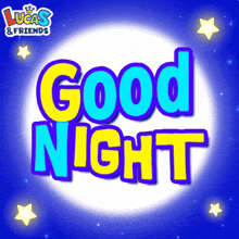 a lucas and friends logo that says good night on a blue background