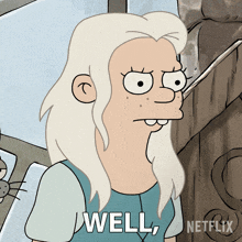 Well Yes Bean GIF - Well Yes Bean Disenchantment GIFs