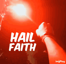 Hail Faith Hail GIF - Hail Faith Hail Hail Awakened GIFs