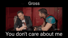 Gross You Dont Care About Me Youre Not My Friend Banner GIF - Gross You Dont Care About Me Youre Not My Friend Banner Ragnarok GIFs