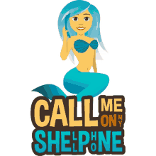 call me on my shell phone mermaid life joypixels call me give me a call