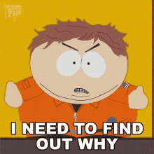 I Need To Find Out Why Eric Cartman GIF - I Need To Find Out Why Eric Cartman South Park GIFs