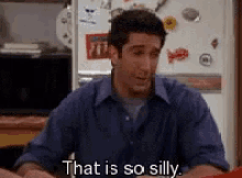 So Silly GIF - Friends Ross So Silly GIFs