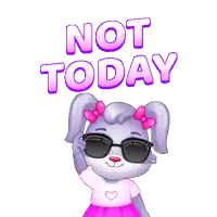 a cartoon bunny wearing sunglasses and a pink shirt says not today