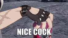 a person wearing a glove is holding a can of soda and the words nice cock are above them